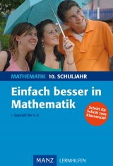 Einfach besser in Mathematik 10. Schuljahr - Ingo Wittrock