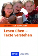 Lesen üben - Texte verstehen 3./4. Schuljahr - Christine Kestler