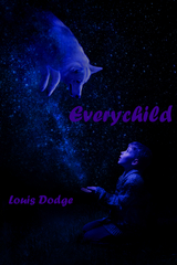 Everychild -  Louis Dodge