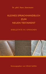 Kleine Sprachhandbuch zum Neuen Testament - Hans Jünemann