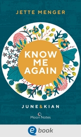 Know Us 1. Know me again. June & Kian -  Jette Menger