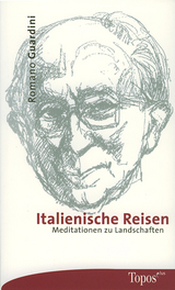 Italienische Reisen - Romano Guardini