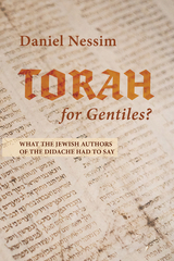 Torah for Gentiles? -  Daniel Nessim