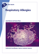 Fast Facts: Respiratory Allergies - J. Rimmer, F. Thien