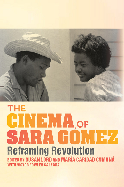 The Cinema of Sara Gómez - 