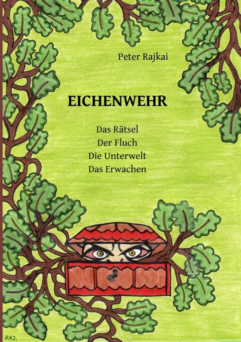 EICHENWEHR -  Peter Rajkai