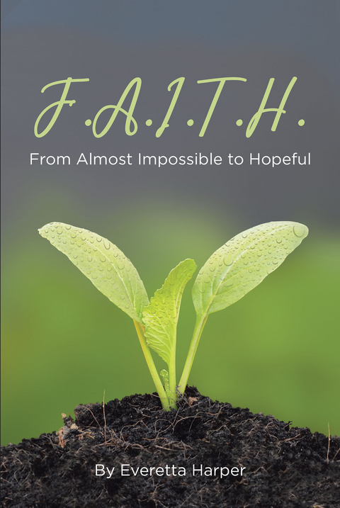 F.A.I.T.H. - Everetta Harper