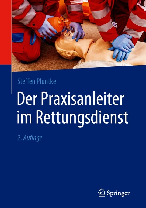 Der Praxisanleiter im Rettungsdienst -  Steffen Pluntke