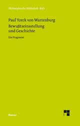 Bewußtseinsstellung und Geschichte - Paul Yorck von Wartenburg