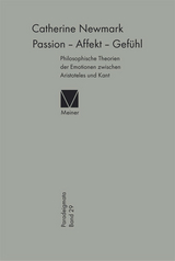 Passion – Affekt – Gefühl - Catherine Newmark