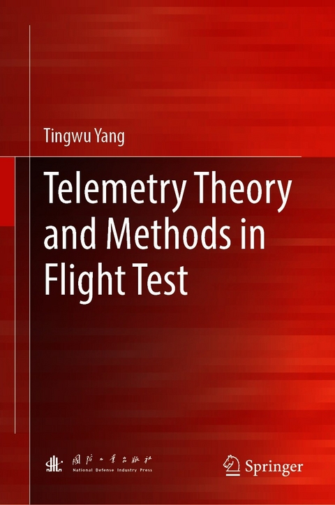 Telemetry Theory and Methods in Flight Test - Tingwu Yang