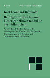 Beiträge zur Berichtigung bisheriger Mißverständnisse der Philosophen. Zweiter Band - Karl Leonhard Reinhold