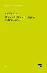 Kleine Schriften zur Religion und Philosophie - Blaise Pascal