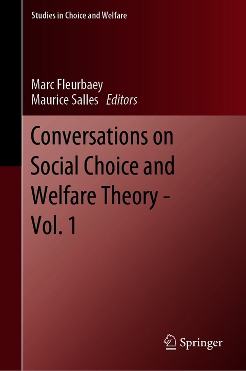 Conversations on Social Choice and Welfare Theory - Vol. 1 - 