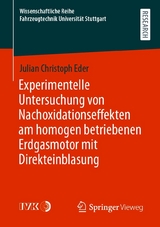 Experimentelle Untersuchung von Nachoxidationseffekten am homogen betriebenen Erdgasmotor mit Direkteinblasung - Julian Christoph Eder