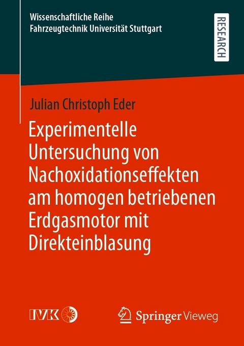 Experimentelle Untersuchung von Nachoxidationseffekten am homogen betriebenen Erdgasmotor mit Direkteinblasung - Julian Christoph Eder