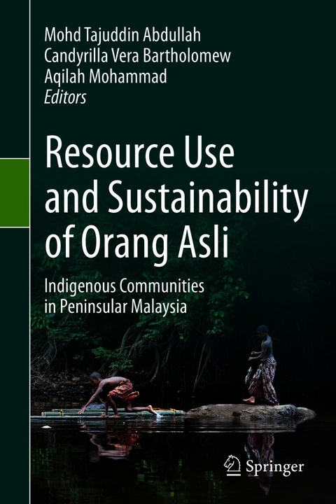 Resource Use and Sustainability of Orang Asli - 