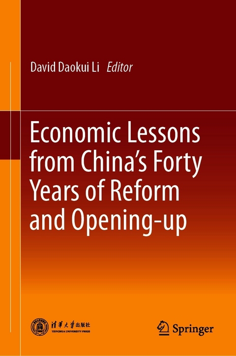 Economic Lessons from China’s Forty Years of Reform and Opening-up - 