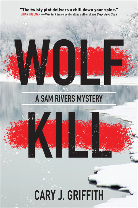 Wolf Kill - Cary J. Griffith