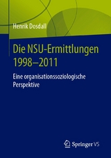 Die NSU-Ermittlungen 1998-2011 - Henrik Dosdall