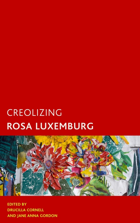 Creolizing Rosa Luxemburg - 