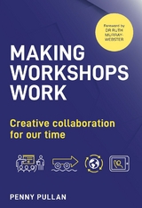 Making Workshops Work - Penny Pullan