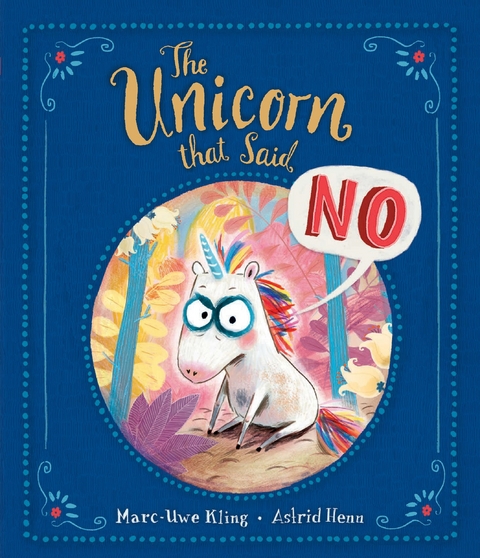 Unicorn That Said No -  Marc-Uwe Kling