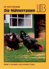 Hühnerrassen - Schmidt, Horst