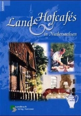 Land- und Hofcafés in Niedersachsen - Michael Holste