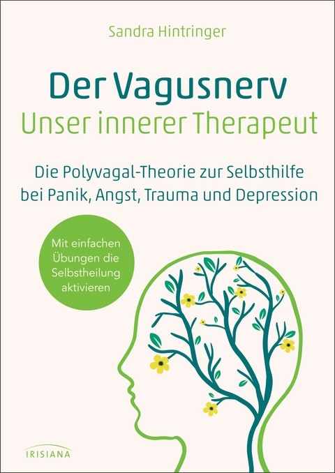 Der Vagus-Nerv - unser innerer Therapeut - Sandra Hintringer