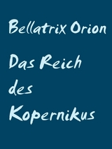 Das Reich des Kopernikus - Bellatrix Orion