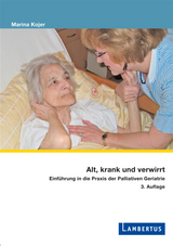 Alt, krank und verwirrt - 