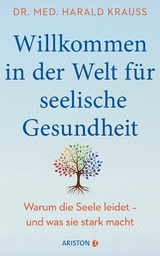 Willkommen in der Welt für seelische Gesundheit - Harald Krauß