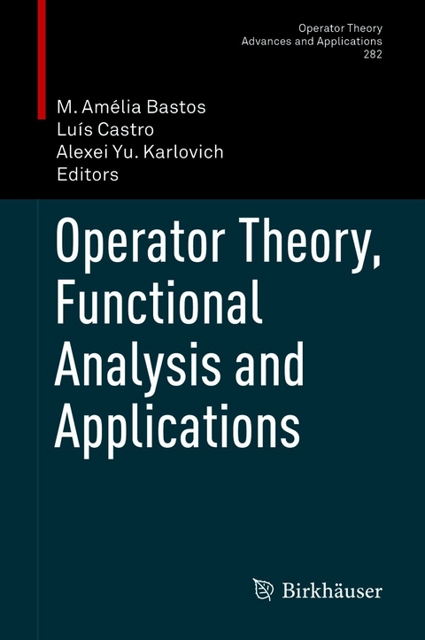 Operator Theory, Functional Analysis and Applications - 