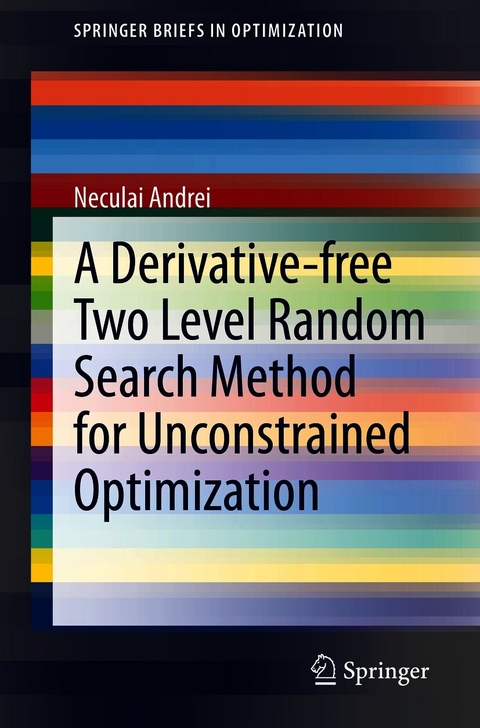 A Derivative-free Two Level Random Search Method for Unconstrained Optimization - Neculai Andrei