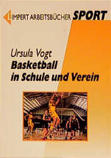 Basketball in Schule und Verein - Ursula Vogt