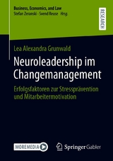 Neuroleadership im Changemanagement - Lea Alexandra Grunwald