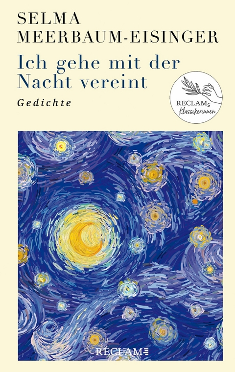 Ich gehe mit der Nacht vereint. Sämtliche Gedichte aus dem Album 'Blütenlese' -  Selma Meerbaum-Eisinger