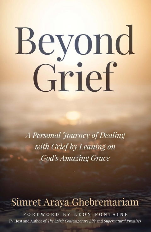 Beyond Grief -  Simret Araya Ghebremariam