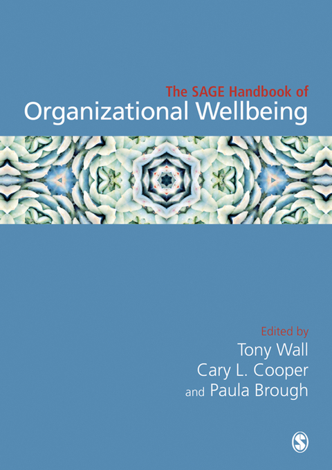 SAGE Handbook of Organizational Wellbeing - 