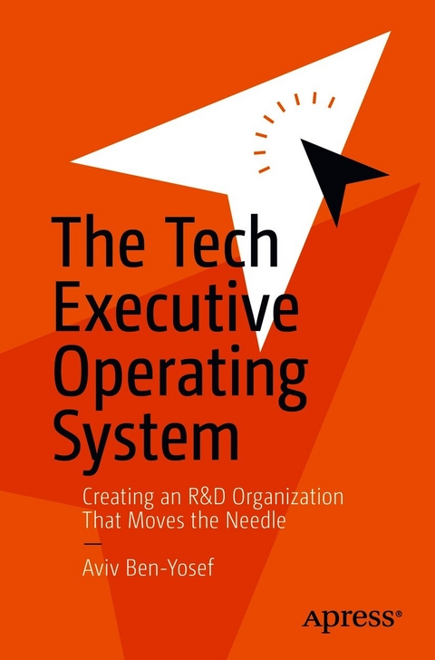 The Tech Executive Operating System - Aviv Ben-Yosef