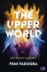 The Upper World – Ein Hauch Zukunft - Femi Fadugba