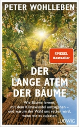 Der lange Atem der Bäume -  Peter Wohlleben