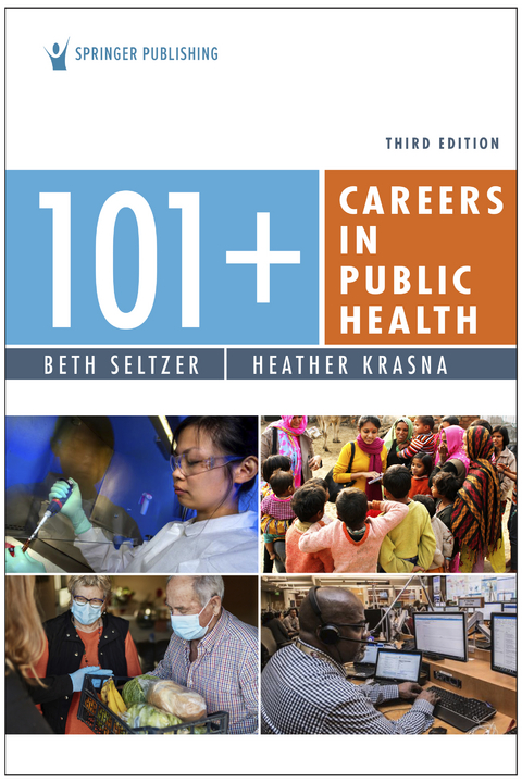 101+ Careers in Public Health - MPH Beth Seltzer MD, EdM Heather Krasna MS