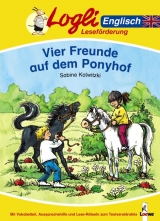 Vier Freunde auf dem Ponyhof - Sabine Kalwitzki