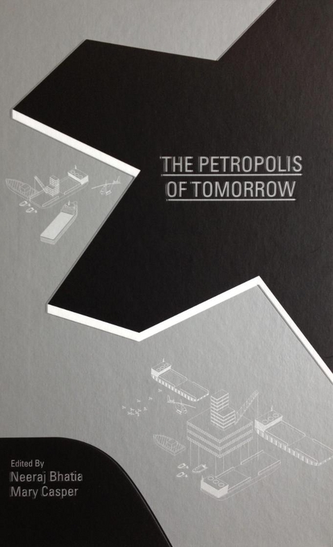 The Petropolis of Tomorrow - 