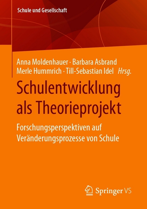 Schulentwicklung als Theorieprojekt - 