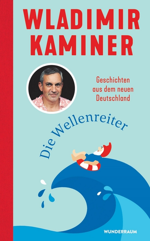 Die Wellenreiter - Wladimir Kaminer