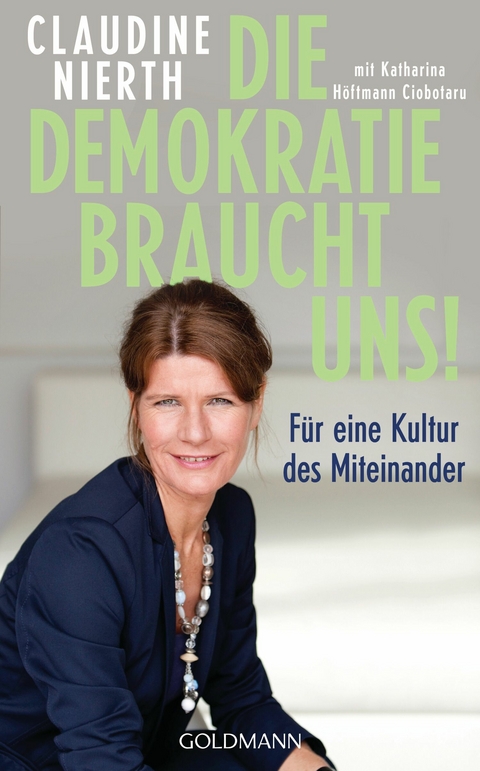 Die Demokratie braucht uns! -  Claudine Nierth