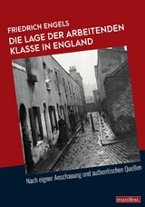 Die Lage der arbeitenden Klasse in England -  Friedrich Engels,  Len Shail